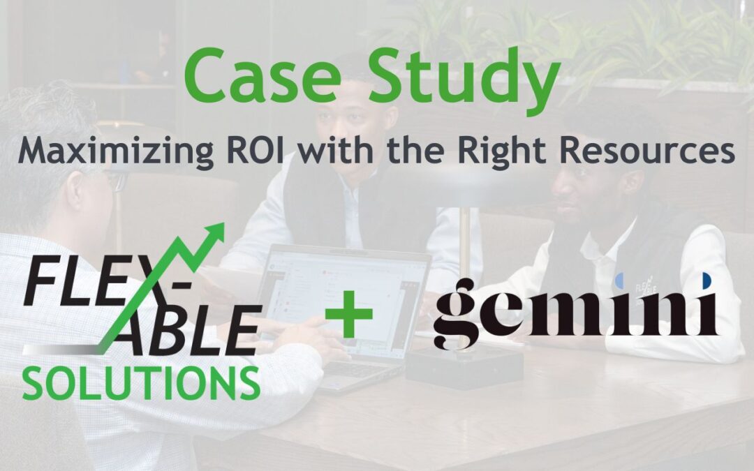 Maximizing ROI with the Right Resources